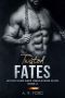 [Hidden Gems 03] • Twisted Fates (Hidden Gems Dark Omegaverse Series Book 3)